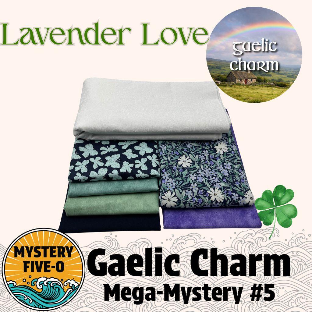 Gaelic Charm - Lavender Love - Mystery Five-0
