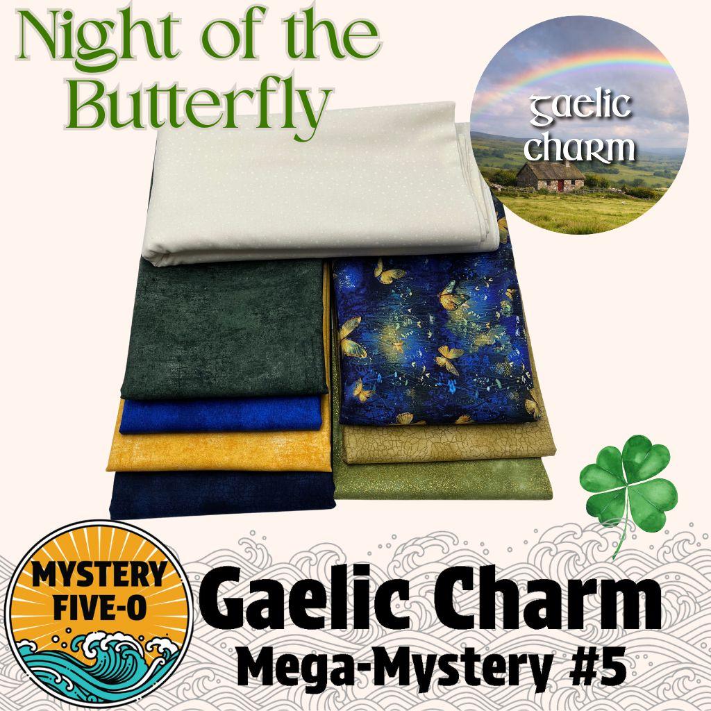 Gaelic Charm - Night of the Butterfly - Mystery Five-0