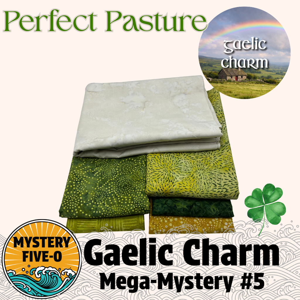 Gaelic Charm - Perfect Pasture - Batik - Mystery Five-0