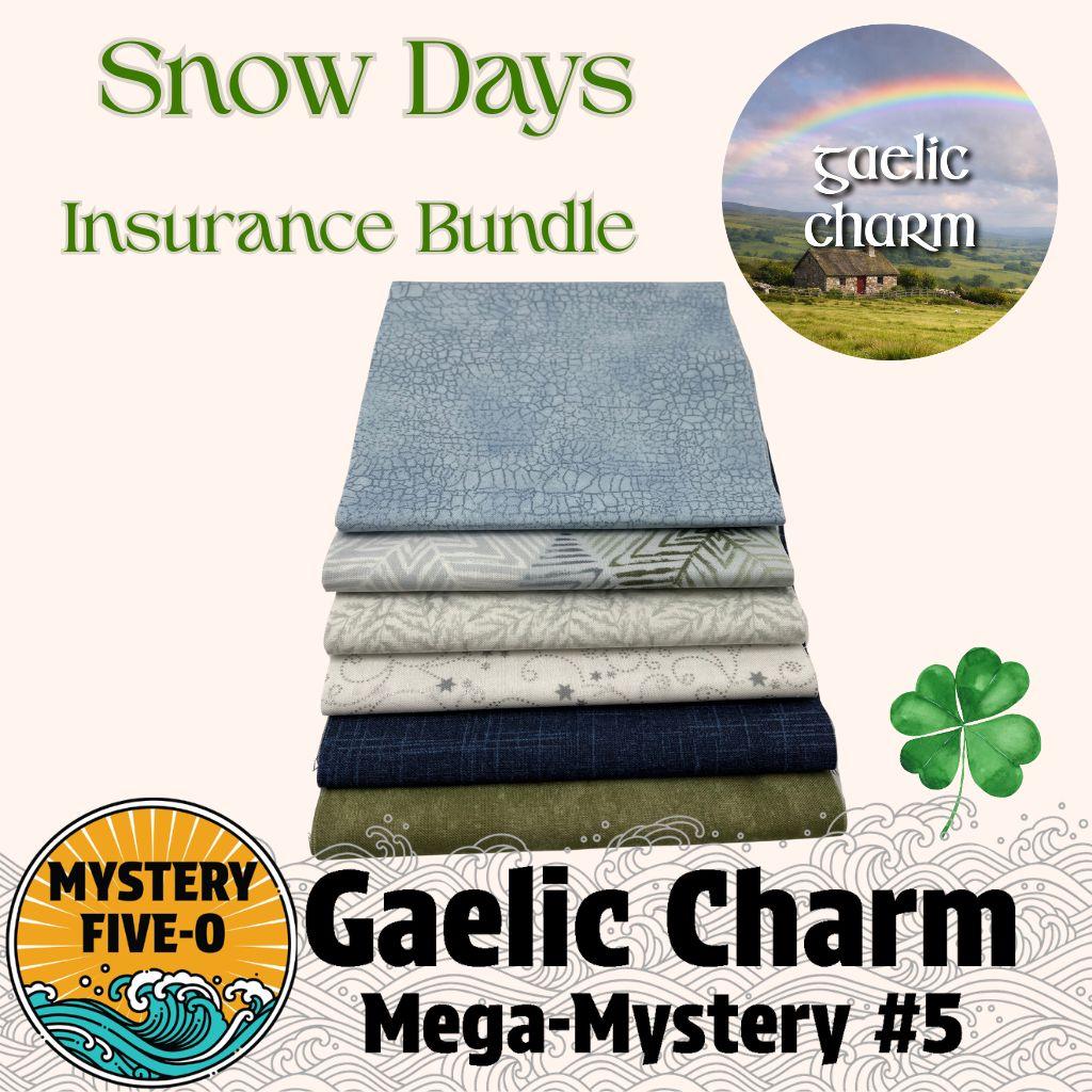 Gaelic Charm - Snow Days - Insurance Bundle - Mystery Five-0