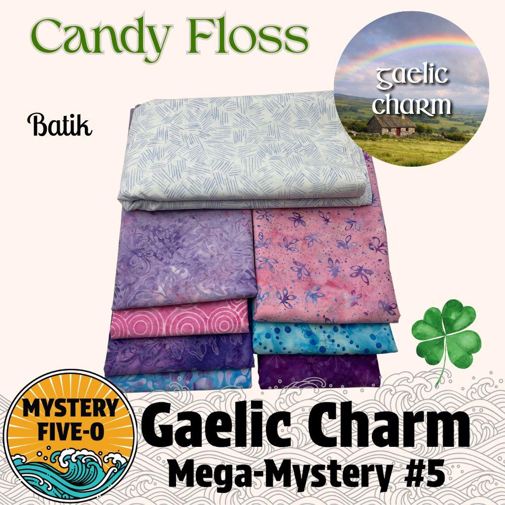 Gaelic Charm Candy Floss - - Mystery Five-0