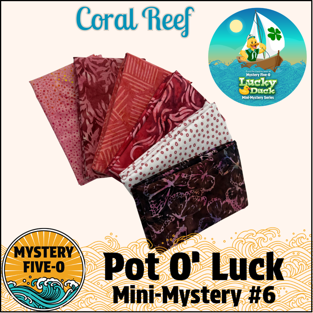 Mystery Five-0- Coral Reef - Pot O' Luck Mini Mystery #6