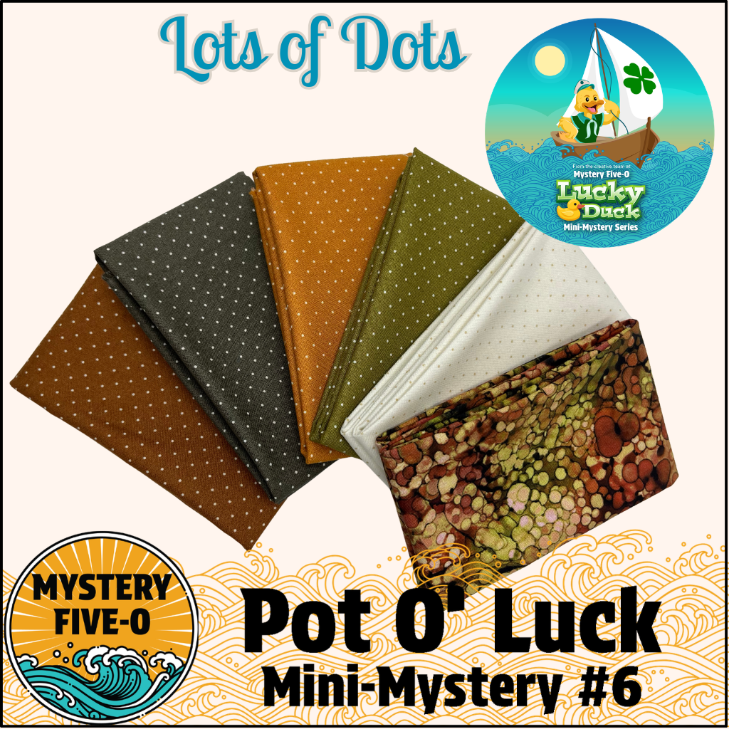 Mystery Five-0 - Lots of Dots - Pot O' Luck Mini Mystery #6