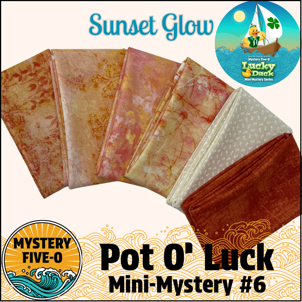 Mystery Five-0 - Sunset Glow - Pot O' Luck Mini Mystery #6