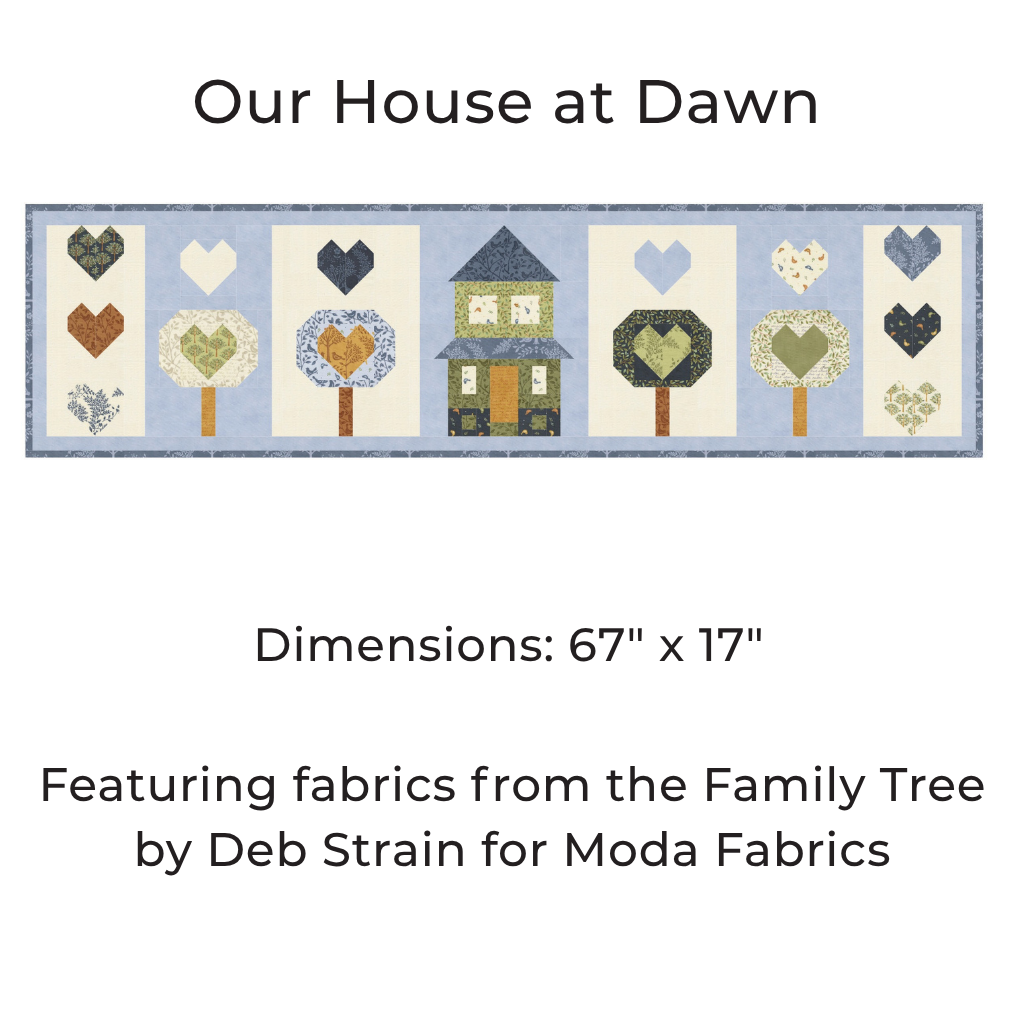 Our House At Dawn Table Runner Kit
