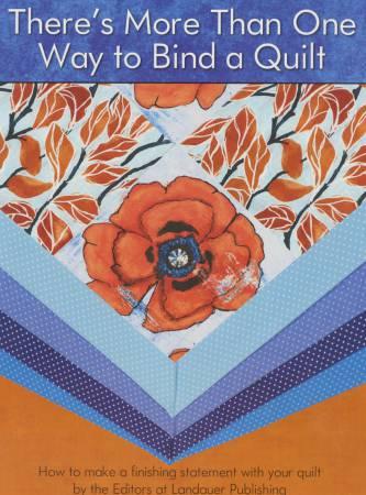 There's More Than One Way to Bind a Quilt # L113398