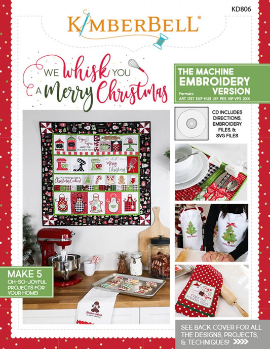 Kimberbell - We Whisk You A Merry Christmas Machine Embroidery Version # KD806
