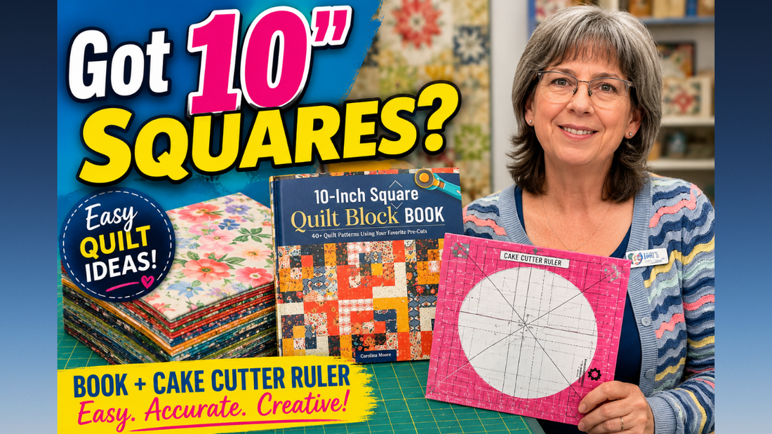 0" Square Quilt Tutorial: Carolina Moore Book & Cake Cutter Ruler Demo