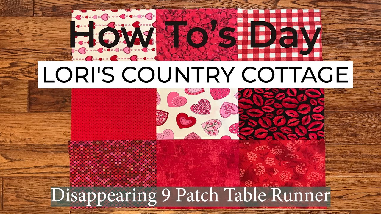 Disappearing 9 Patch Table Runner