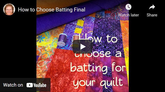 How to choose a batting for your quilt.