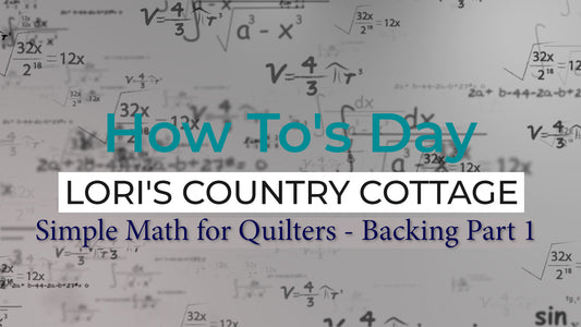 Simple Math for Quilters - Backing Part 1