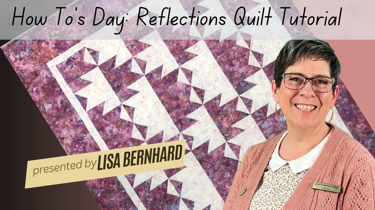 Transform Your Fabric into a Masterpiece: Reflections Quilt Tutorial with Lisa