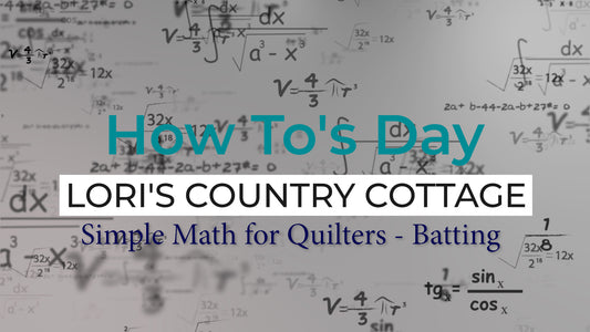 Simple Math For Quilters - Batting