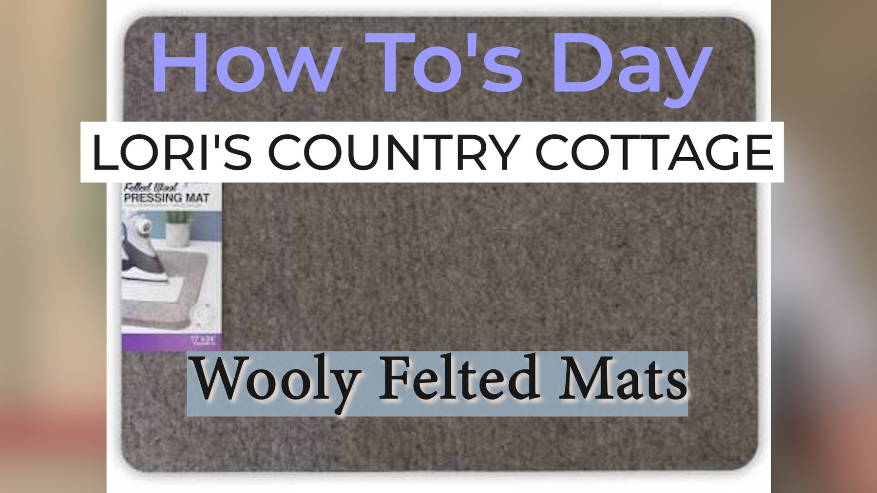 How To's Day - Wooly Felted Mats