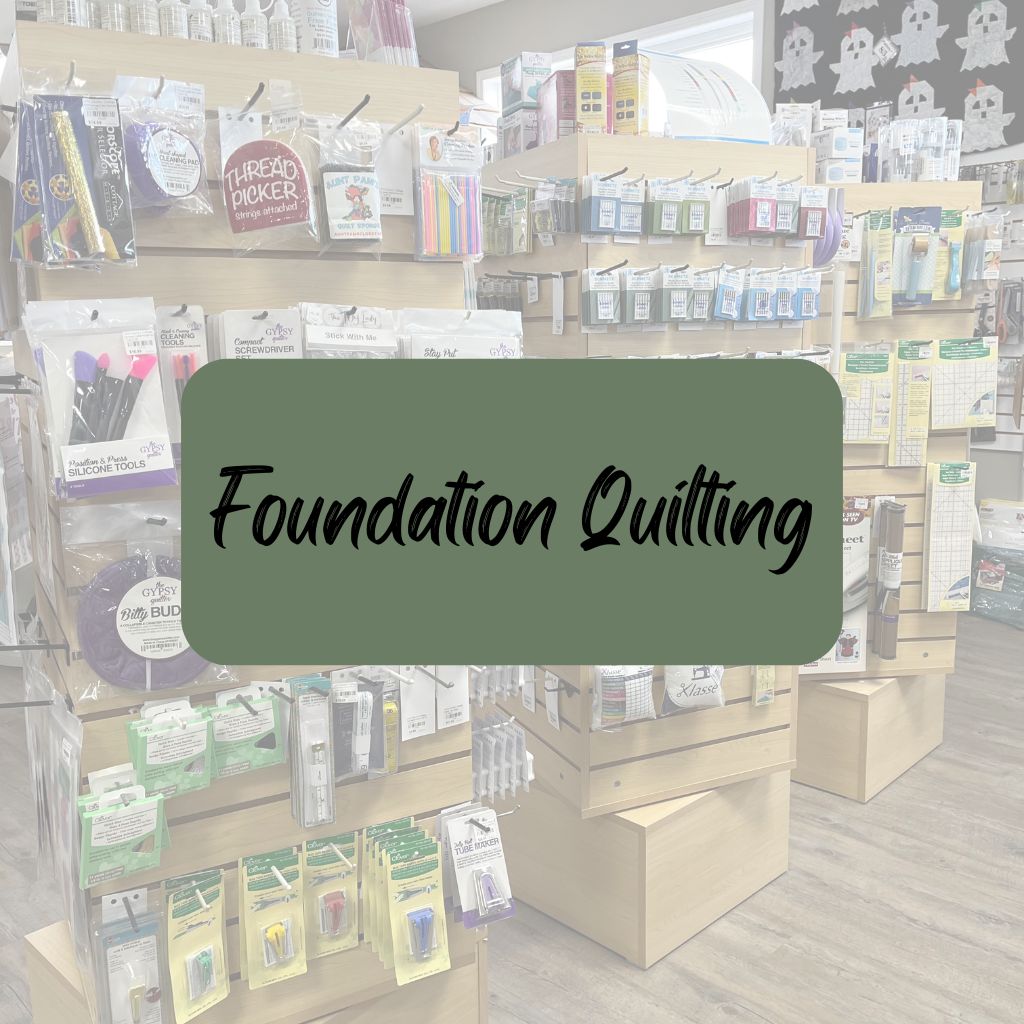 Notions - Foundation Quilting