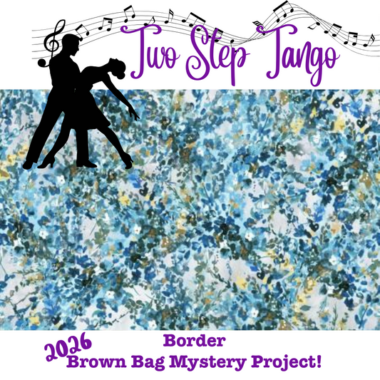 Blue Eyes Tango Border- Brown Bag Mystery 2026