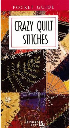 Crazy Quilt Stitches Pocket Reference # 56002