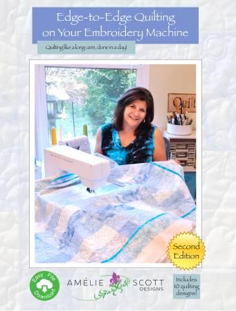 Edge-to-Edge Quilting on your Embroidery Machine 2nd Edition # ASD277