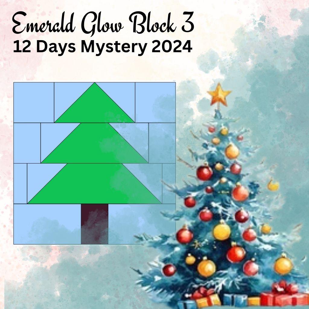 Emerald Glow Block 3  - Christmas Mystery 2024