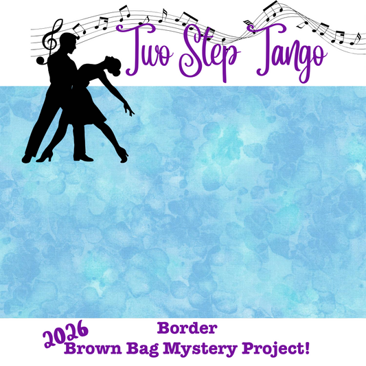 Fluttering Tango Border  Brown Bag Mystery 2026