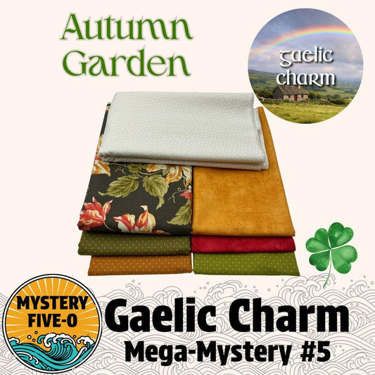 Gaelic Charm  - Autumn Garden - Mystery Five-0