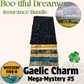 Gaelic Charm  - Boo-tiful Dreamer Insurance Bundle - Mystery Five-0