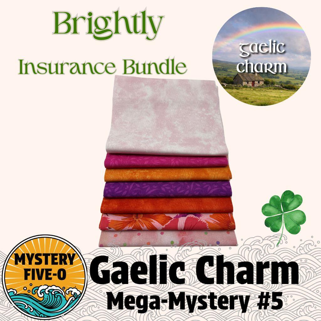 Gaelic Charm  - Brightly  -  Insurance Bundle - Mystery Five-0