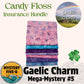 Gaelic Charm  - Candy Floss Insurance Bundle - Mystery Five-0