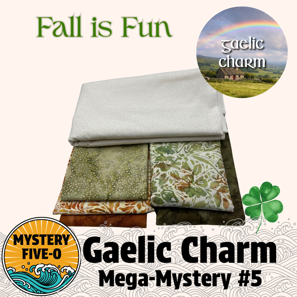 Gaelic Charm  - Fall Is Fun - Batik - Mystery Five-0