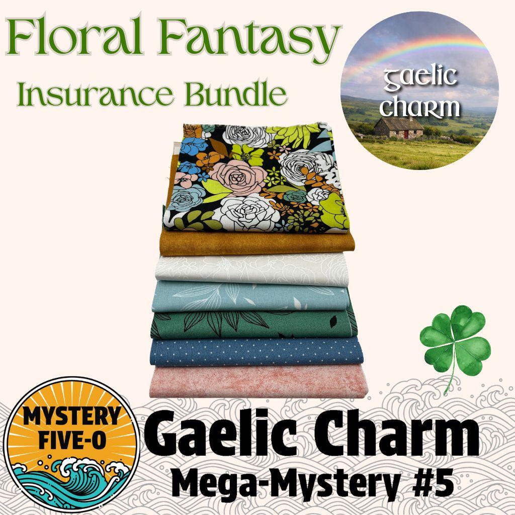 Gaelic Charm  - Floral Fantasy -  Insurance Bundle - Mystery Five-0