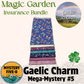 Gaelic Charm  - Magic Garden  -  Insurance Bundle - Mystery Five-0