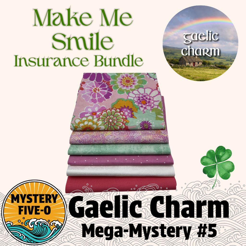 Gaelic Charm  - Make Me Smile  -  Insurance Bundle - Mystery Five-0