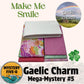 Gaelic Charm  - Make Me Smile - Mystery Five-0