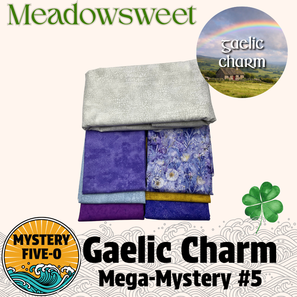 Gaelic Charm  - Meadowsweet - Mystery Five-0