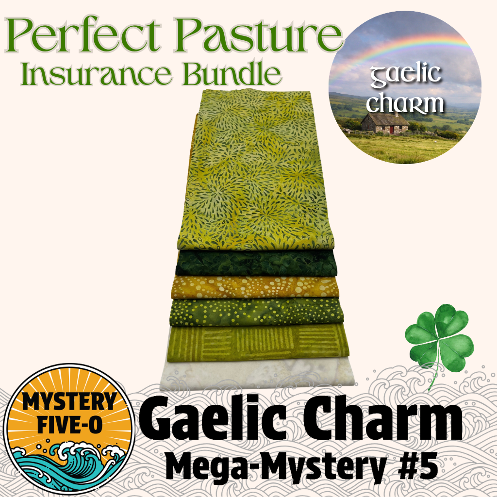 Gaelic Charm  - Pasture Perfect  -  Insurance Bundle - Mystery Five-0