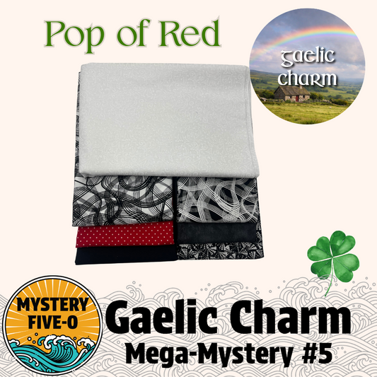 Gaelic Charm  - Pop of Red - Mystery Five-0
