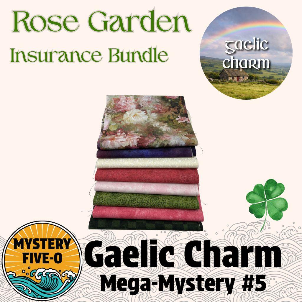 Gaelic Charm  - Rose Garden  -  Insurance Bundle - Mystery Five-0