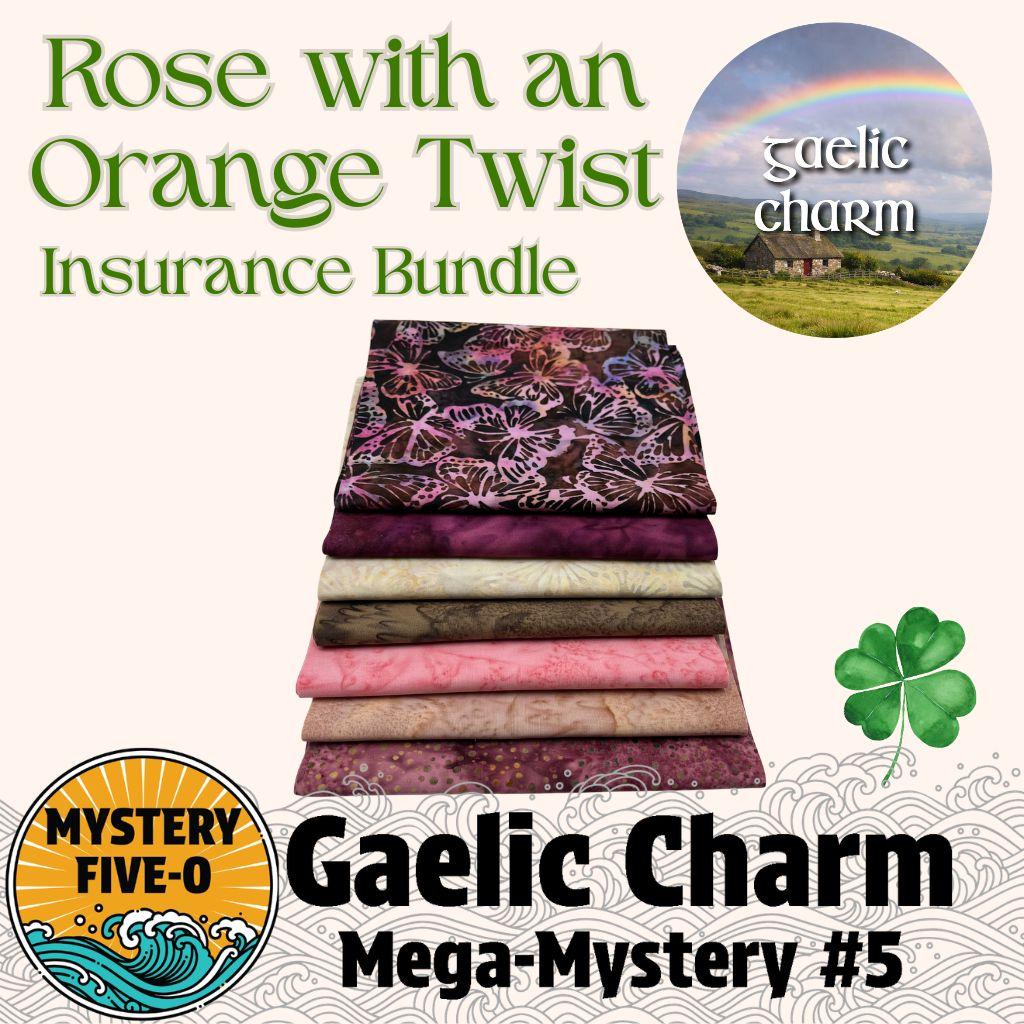 Gaelic Charm  - Rose With Orange Twist -  Insurance Bundle - Mystery Five-0