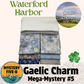 Gaelic Charm  - Waterford Harbor - Mystery Five-0
