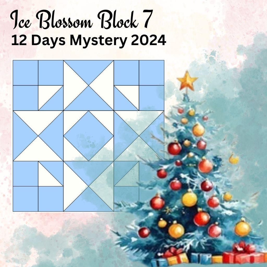 Ice Blossom Block 7  - Christmas Mystery 2024