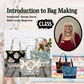 Introduction to Bag Making - Session #2