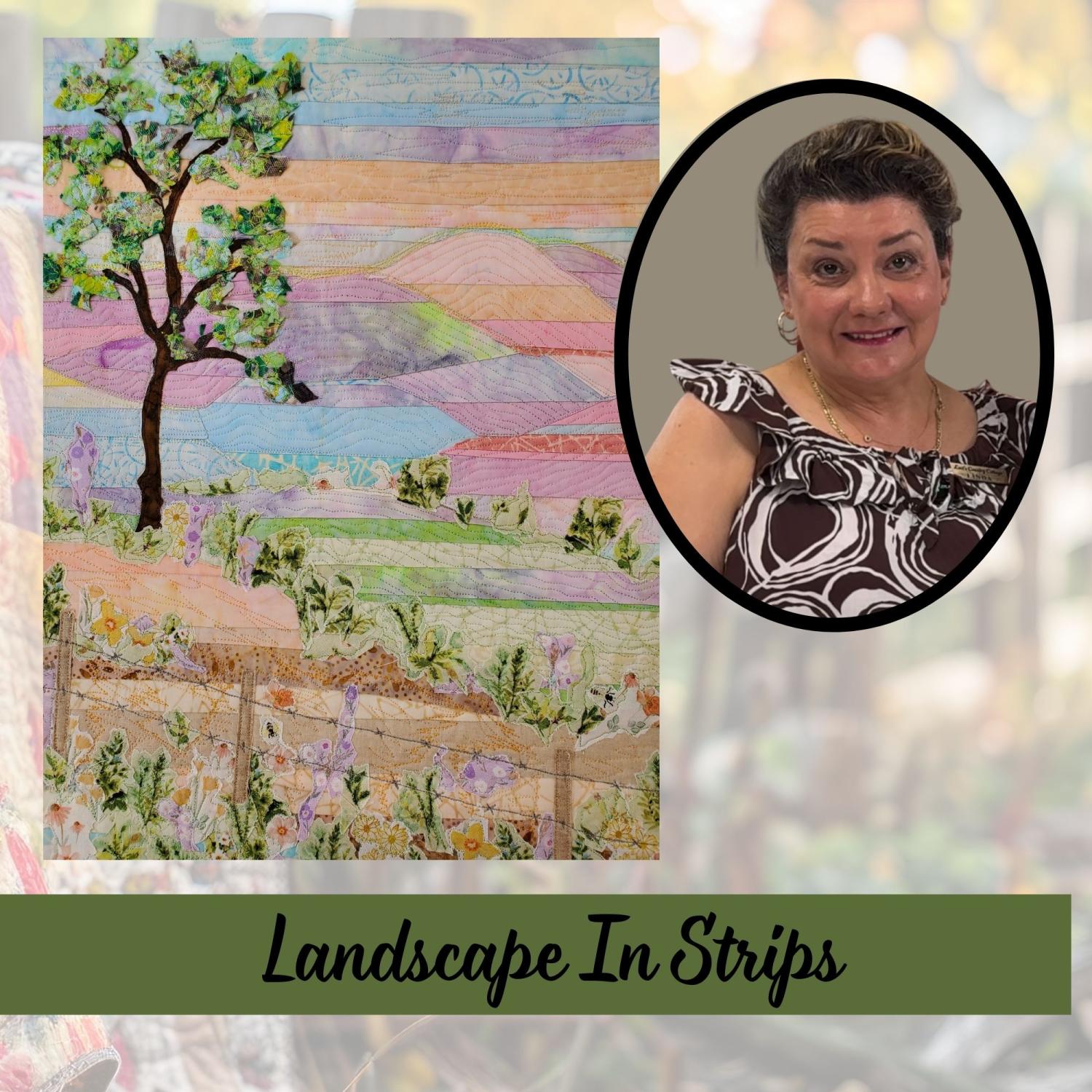 Landscape in Strips - Sept 26 @1pm - F2024