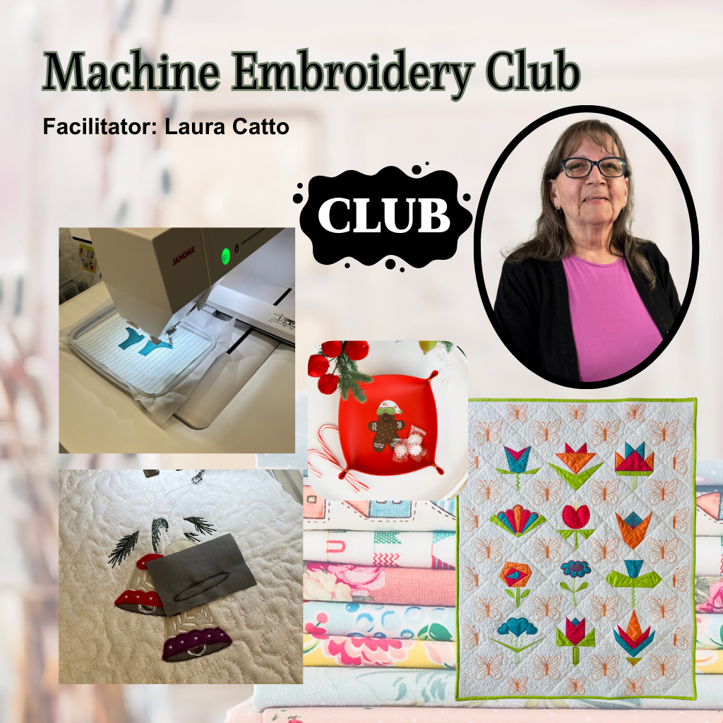 Machine Embroidery Club - July 26 @9am