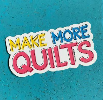 Make More Quilts Stickers # SASSSTICK-MOR
