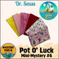 Mystery Five-0- Dr Seuss - Pot O' Luck Mini Mystery #6