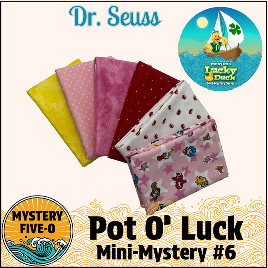 Mystery Five-0- Dr Seuss - Pot O' Luck Mini Mystery #6