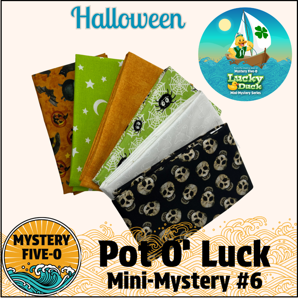 Mystery Five-0- Halloween - Pot O' Luck Mini Mystery #6