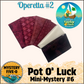 Mystery Five-0- Operetta #2 - Pot O' Luck Mini Mystery #6