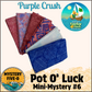 Mystery Five-0- Purple Crush - Pot O' Luck Mini Mystery #6