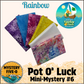 Mystery Five-0- Rainbow - Pot O' Luck Mini Mystery #6